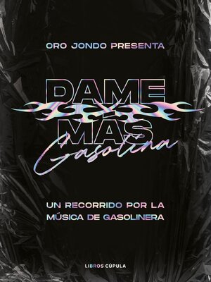 cover image of Dame más gasolina